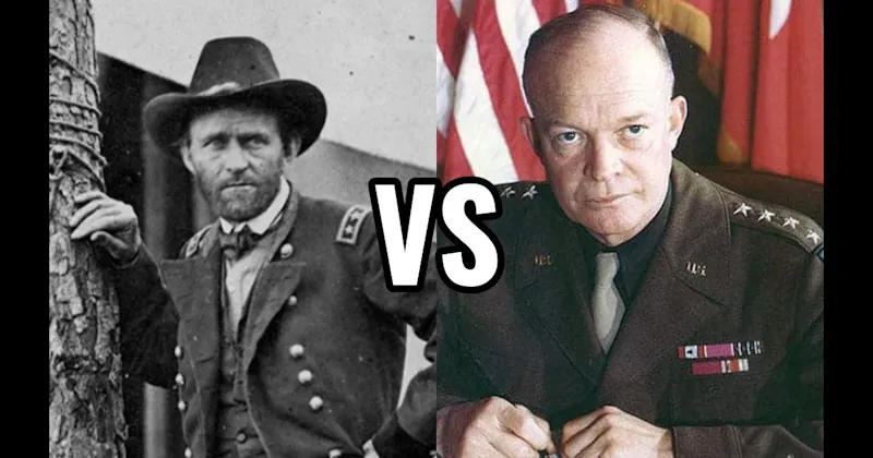 Dwight D. Eisenhower vs. Ulysses S. Grant