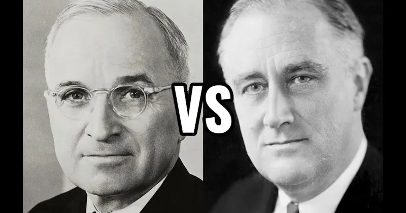 Franklin D. Roosevelt vs. Harry S. Truman