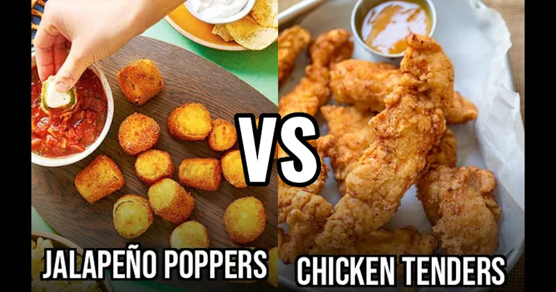 Chicken Tenders vs. Jalapeño Poppers