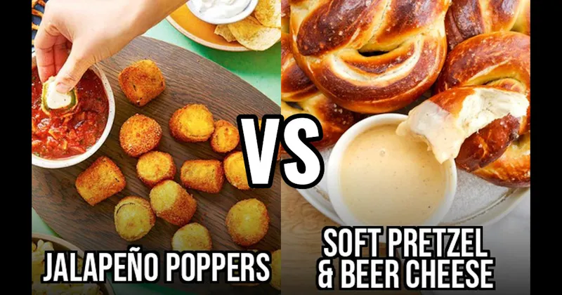 Jalapeño Poppers vs. Soft Pretzel & Beer Cheese