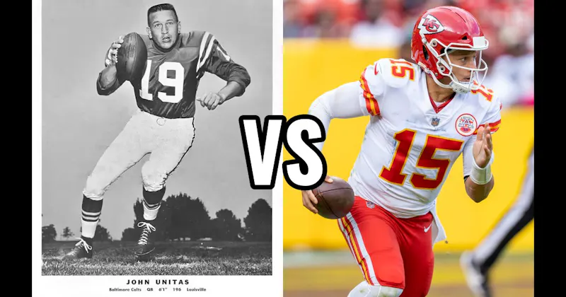 Johnny Unitas vs. Patrick Mahomes