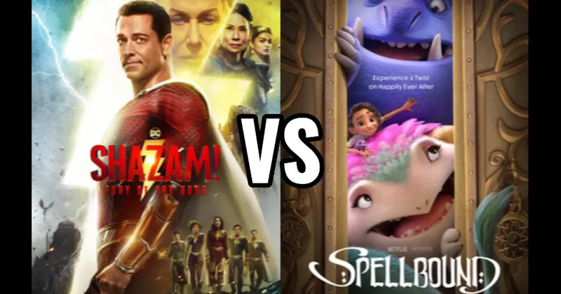 Shazam! Fury of the Gods (2023) vs. Spellbound (2024)
