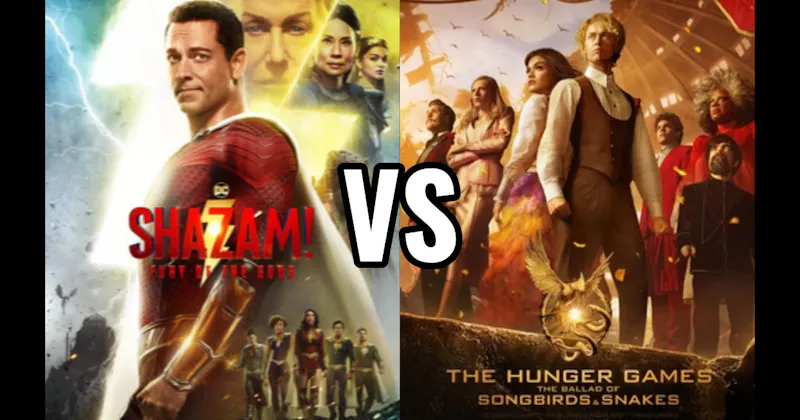 Shazam! Fury of the Gods (2023) vs. The Hunger Games: The Ballad of Songbirds & Snakes (2023)