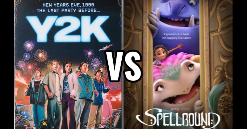 Spellbound (2024) vs. Y2K