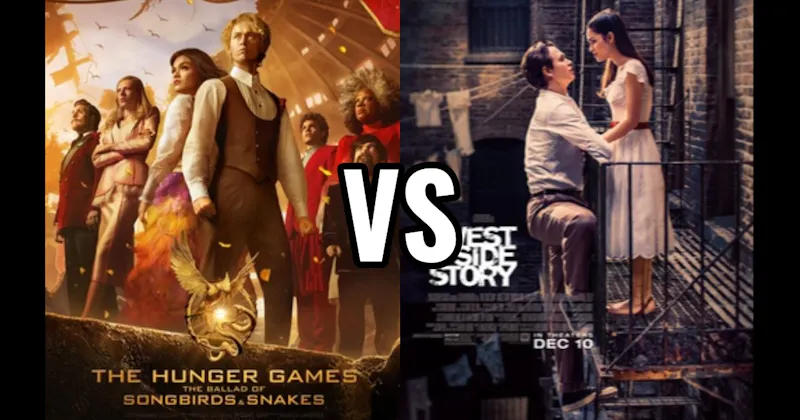 The Hunger Games: The Ballad of Songbirds & Snakes (2023) vs. West Side Story (2021)