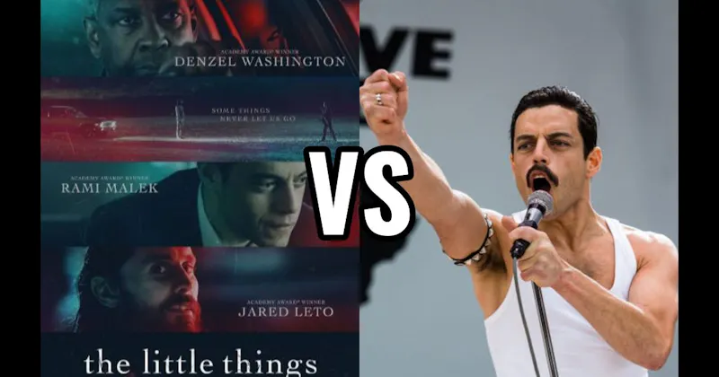 Freddie Mercury in Bohemian Rhapsody vs. Jim Baxter in The Little Things