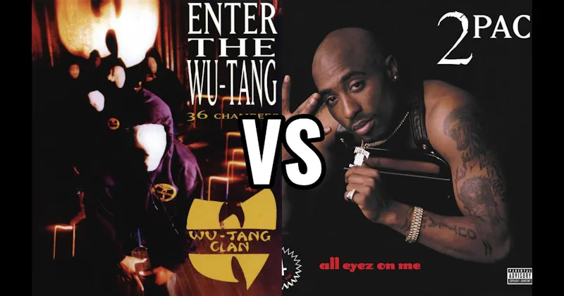 All Eyez on Me vs. Enter the Wu-Tang (36 Chambers)