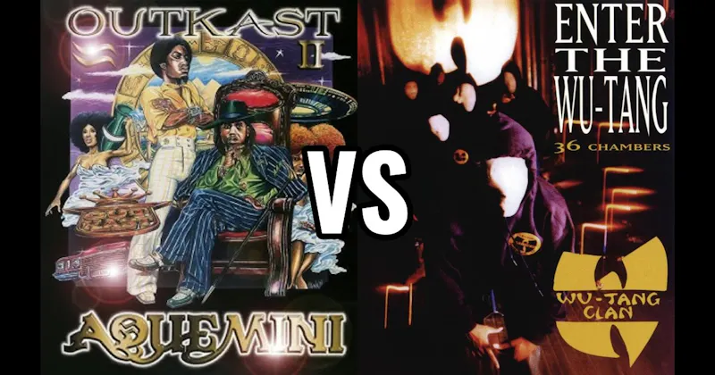 Aquemini vs. Enter the Wu-Tang (36 Chambers)