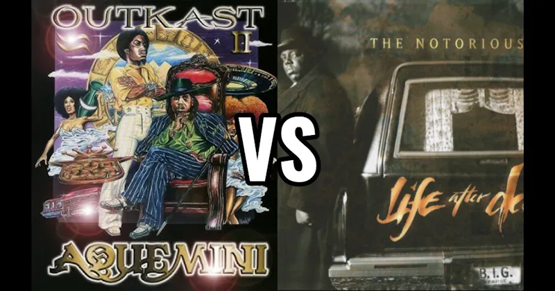 Aquemini vs. Life After Death