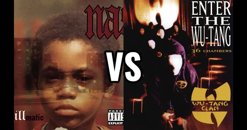 Enter the Wu-Tang (36 Chambers) vs. Illmatic
