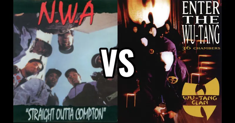 Enter the Wu-Tang (36 Chambers) vs. Straight Outta Compton