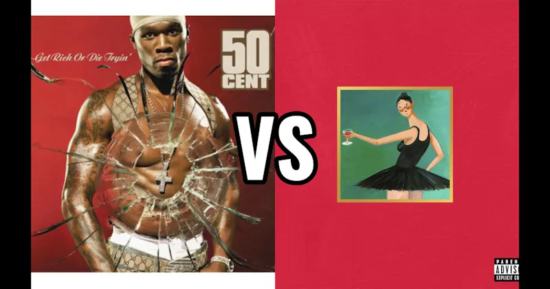 Get Rich or Die Tryin’ vs. My Beautiful Dark Twisted Fantasy