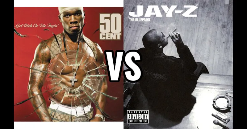 Get Rich or Die Tryin’ vs. The Blueprint
