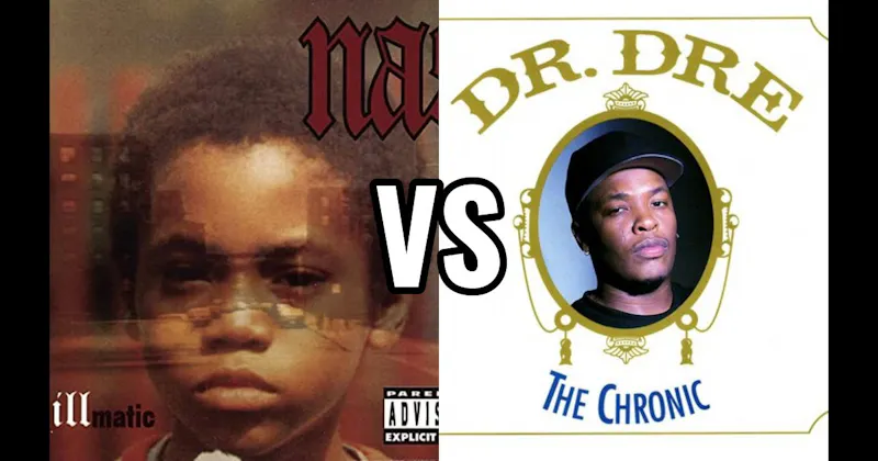 Illmatic vs. The Chronic