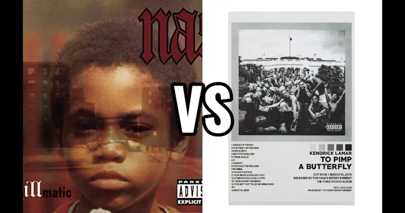 Illmatic vs. To Pimp a Butterfly