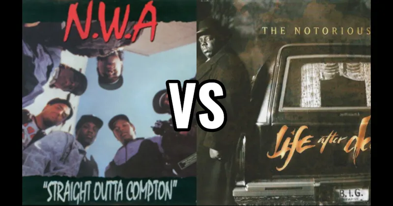 Life After Death vs. Straight Outta Compton