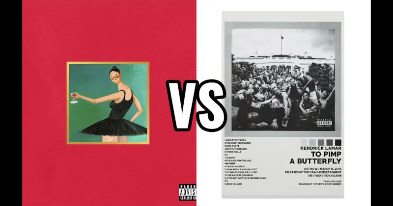 My Beautiful Dark Twisted Fantasy vs. To Pimp a Butterfly