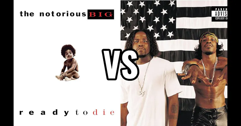 Ready to Die vs. Stankonia