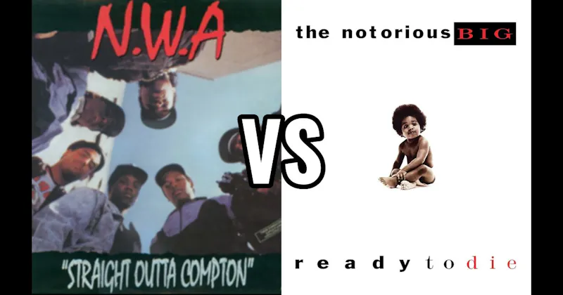 Ready to Die vs. Straight Outta Compton