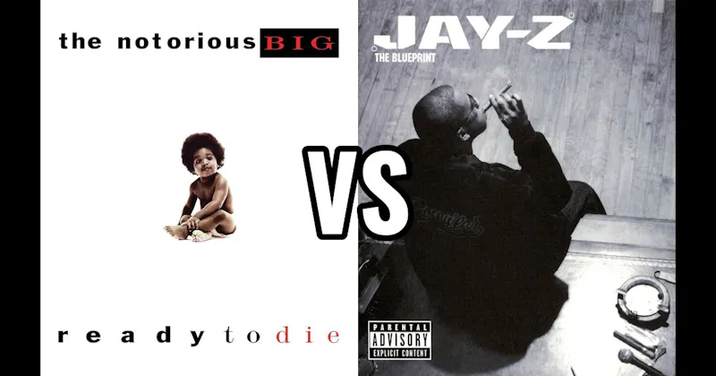 Ready to Die vs. The Blueprint