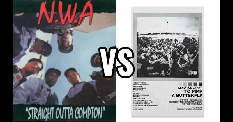 Straight Outta Compton vs. To Pimp a Butterfly