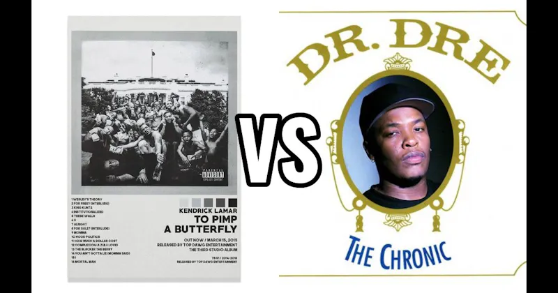 The Chronic vs. To Pimp a Butterfly