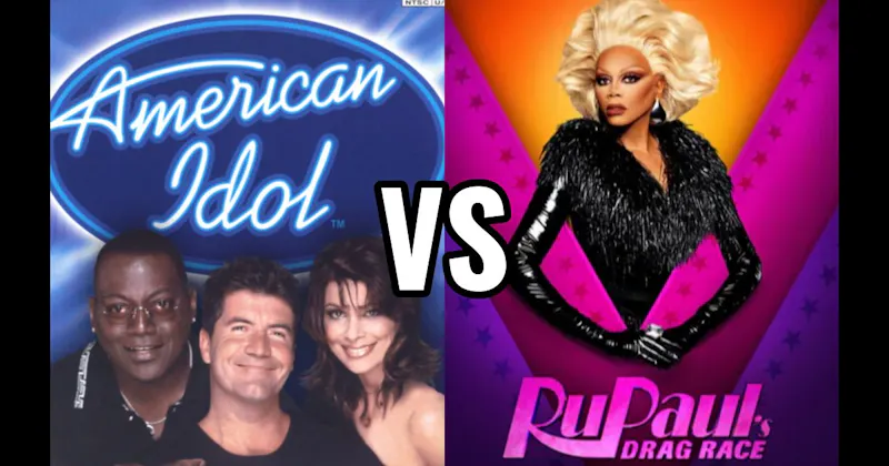 American Idol vs. RuPaul’s Drag Race