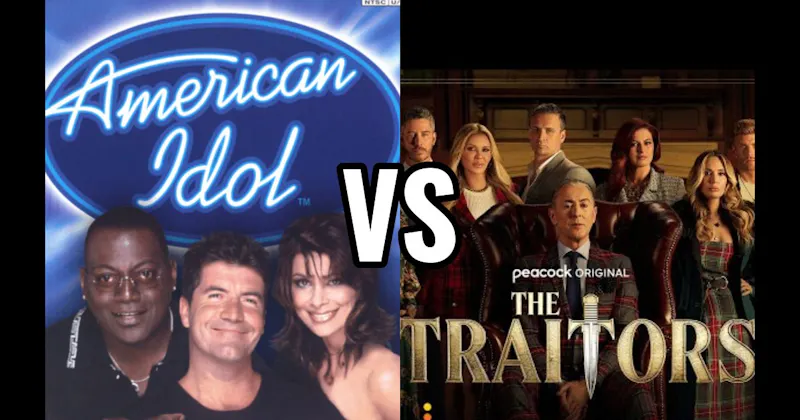 American Idol vs. The Traitors