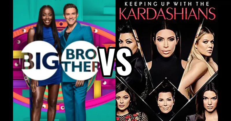 Big Brother vs. Keeping Up with the Kardashians