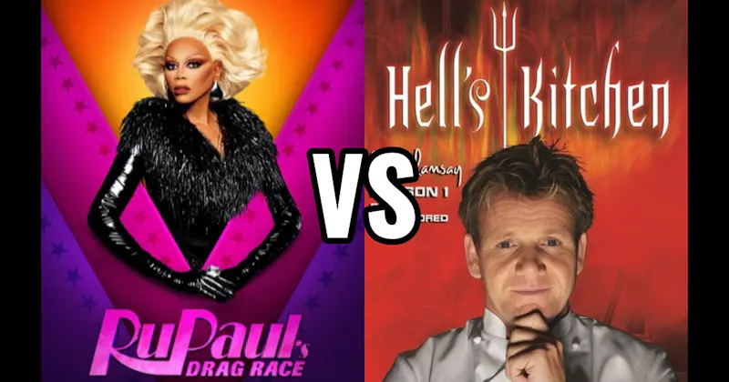 Hell’s Kitchen vs. RuPaul’s Drag Race