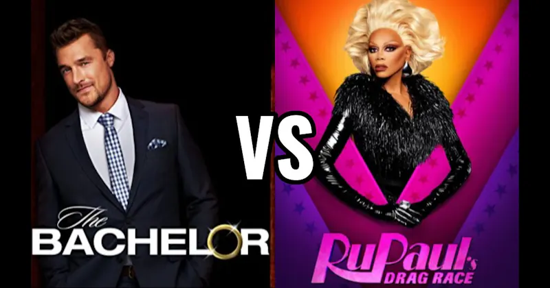 RuPaul’s Drag Race vs. The Bachelor