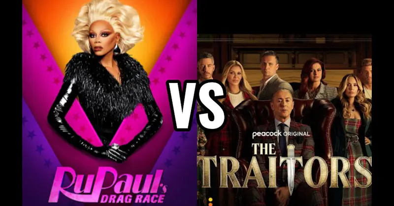 RuPaul’s Drag Race vs. The Traitors