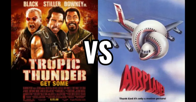 Airplane! vs. Tropic Thunder