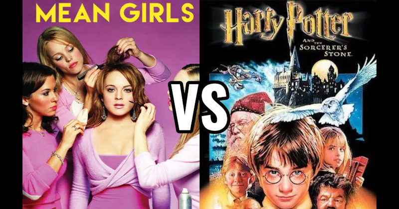 Harry Potter and the Sorcerer’s Stone (2001) vs. Mean Girls (2004)