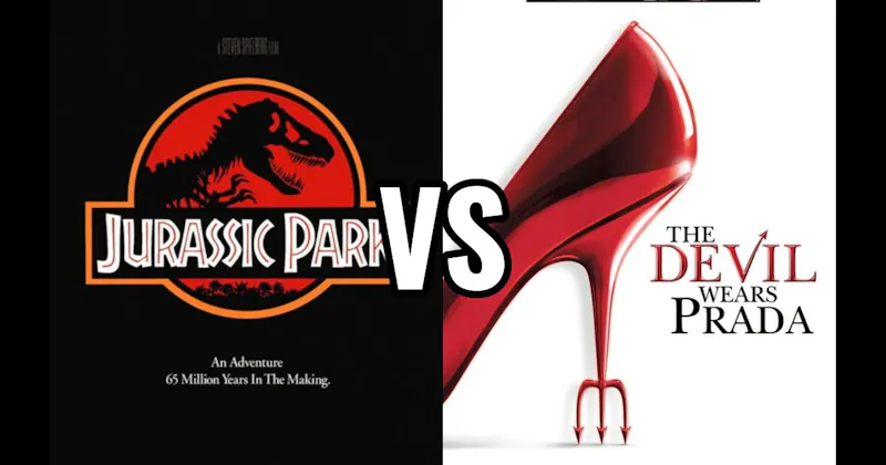 Jurassic Park (1993) vs. The Devil Wears Prada (2006)