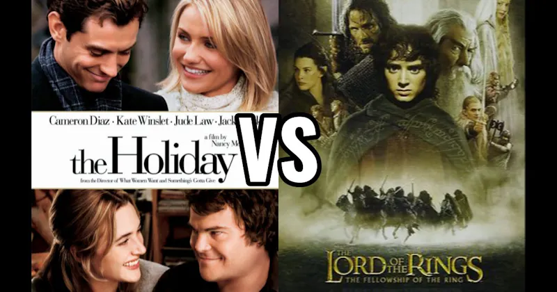 The Holiday (2006) vs. The Lord of the Rings: The Fellowship of the Ring (2001)