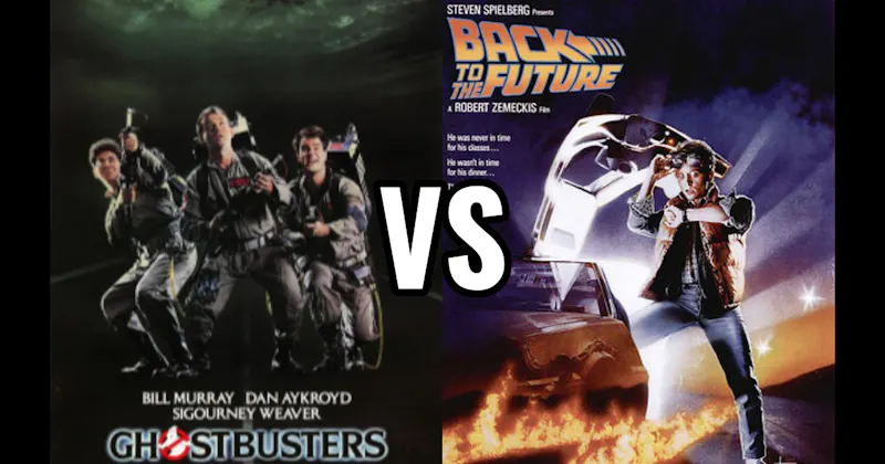 Back to the Future (1985) vs. Ghostbusters