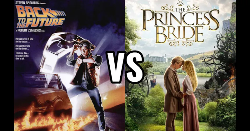 Back to the Future (1985) vs. The Princess Bride