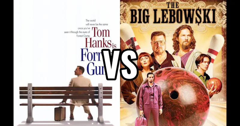 Forrest Gump vs. The Big Lebowski