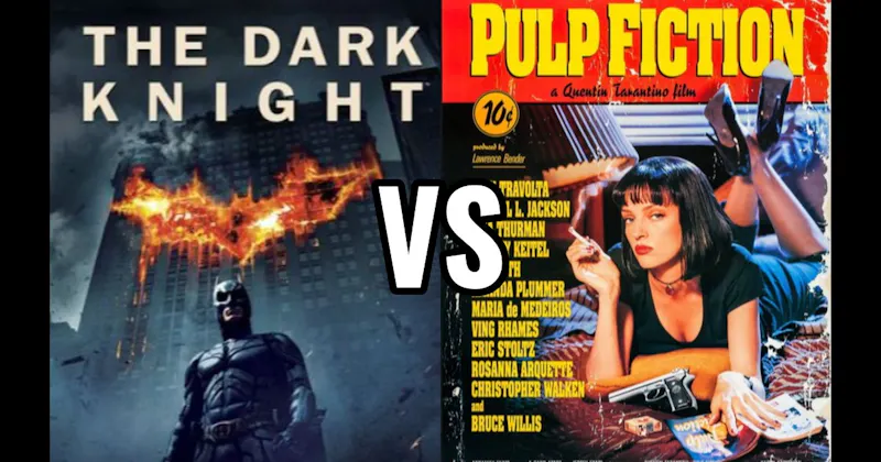 Dark Knight (2008) vs. Pulp Fiction (1994)