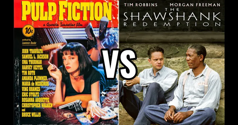 Pulp Fiction (1994) vs. Shawshank Redemption