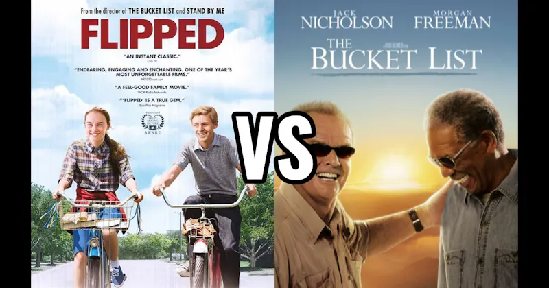 Flipped vs. The Bucket List