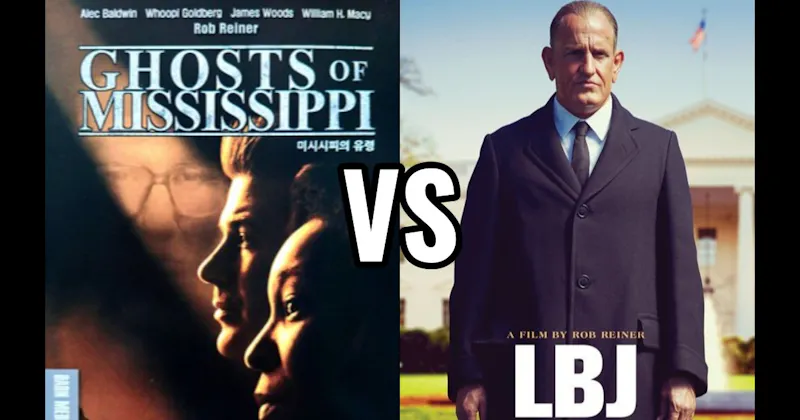 Ghosts of Mississippi vs. LBJ