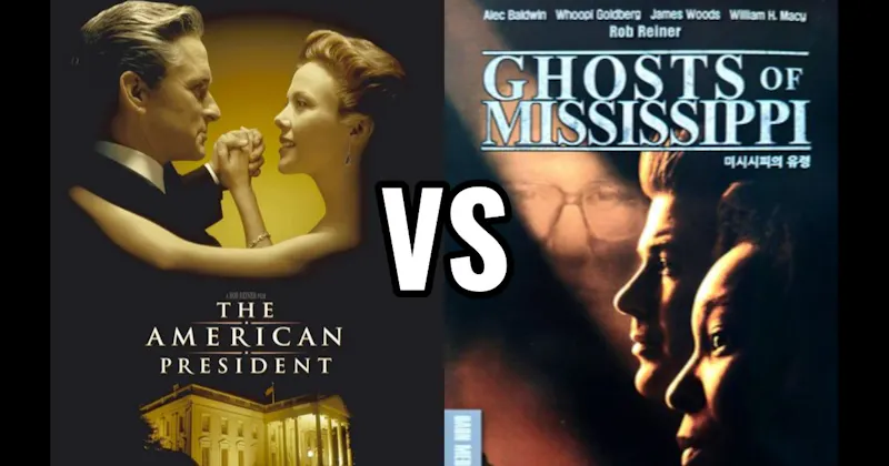 Ghosts of Mississippi vs. The American President