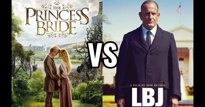 LBJ vs. The Princess Bride