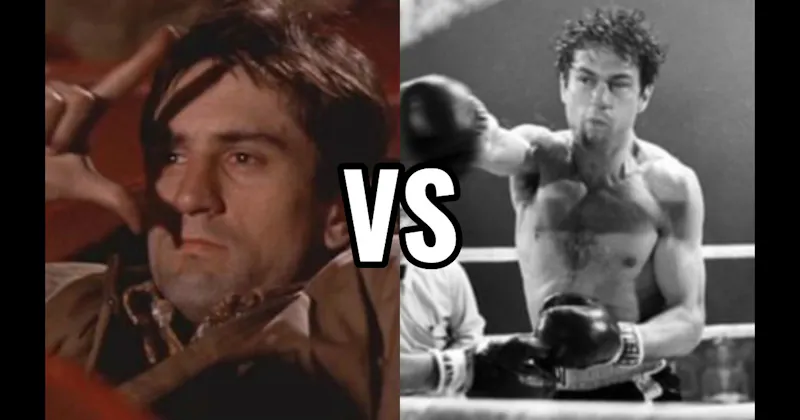 Jake LaMotta (Raging Bull) vs. Travis Bickle (Taxi Driver)