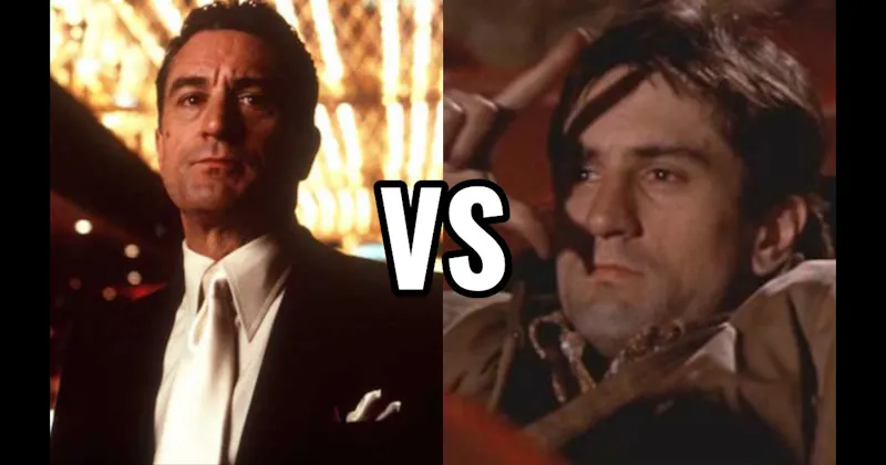 Sam 'Ace' Rothstein (Casino) vs. Travis Bickle (Taxi Driver)