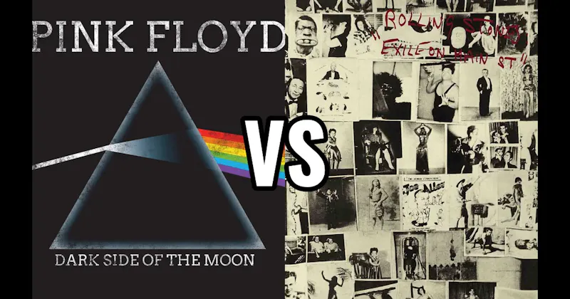 Exile on Main St. vs. The Dark Side of the Moon