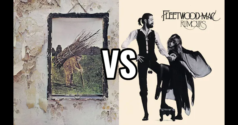 Led Zeppelin IV vs. Rumours