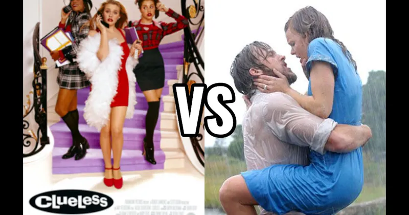 Clueless vs. The Notebook